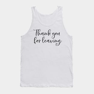 Thank you for leaving Tank Top